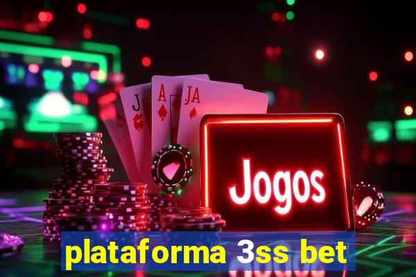 plataforma 3ss bet